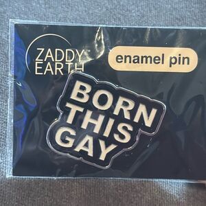 ZADDY EARTH Enamel Pin BORN THIS GAY